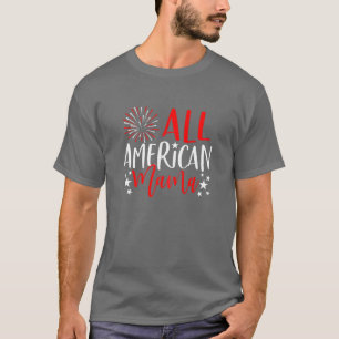 T-shirt Femmes 4 juillet - Toute la maman américaine