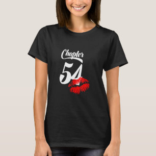 T-shirt Femmes 54e anniversaire lèvres Chapitre 54 ans 196