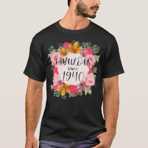 T-shirt Femmes 82 ans Fabuleux depuis 1940 Happy 82e