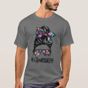 T-shirt Femmes Abuela Vie Messy Cheveux Bun Floral Femmes 