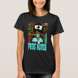 T-shirt Femmes afro-américaines Peds noirs Nurse Black His