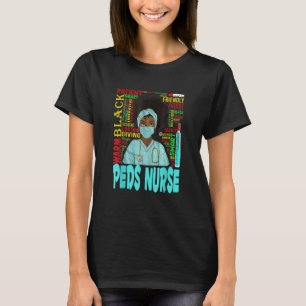 T-shirt Femmes afro-américaines Peds noirs Nurse Black His