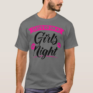 T-shirt Femmes allons à une soirée entre filles, mesdames