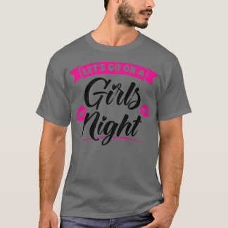 T-shirt Femmes allons à une soirée entre filles, mesdames