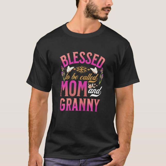 T-shirt Femmes Béni D'Être Appelé Maman Et Mamie Mignonne  (Devant)
