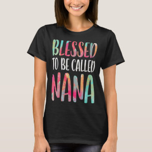 T-shirt Femmes Béni d'être appelé Nana Fête des Mères 1