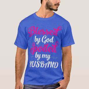 T-shirt Femmes bénis par Dieu gâtés par la mère du mari
