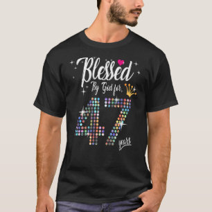 T-shirt Femmes bénis par Dieu pendant 47 ans 47e anniversa