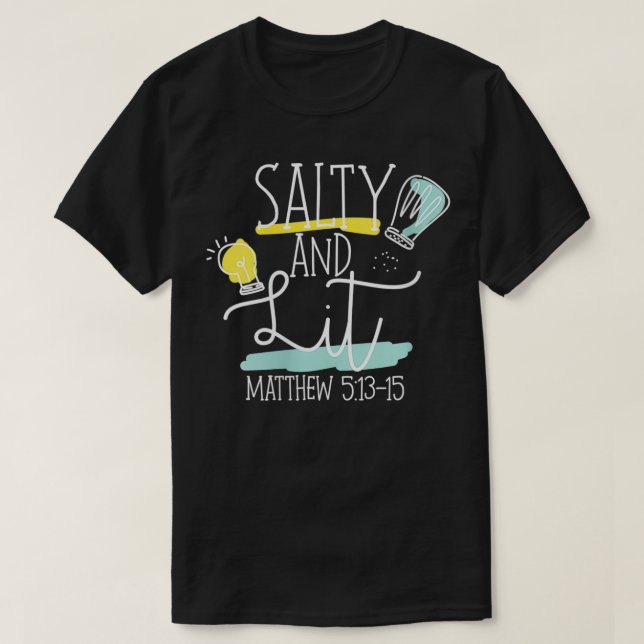 T-shirt Femmes Bible Chrétienne Verse Salty Et Lit Matthew (Design devant)