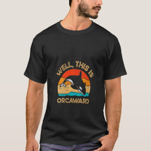 T-shirt Femmes Bien C'est Orcaward Mammifère Marin Plongée