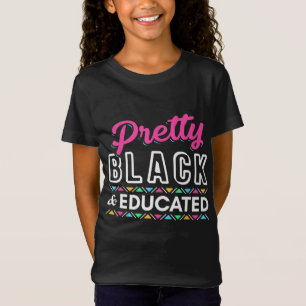 T-Shirt Femmes Cadeaux Joli Noir Et Éduqué Noir Africain