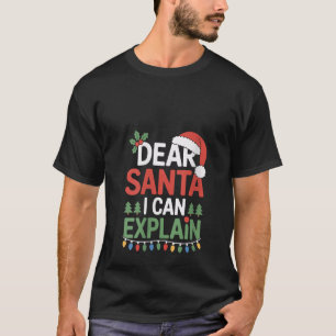T-shirt Femmes Cher Père Noël Je peux expliquer la liste d
