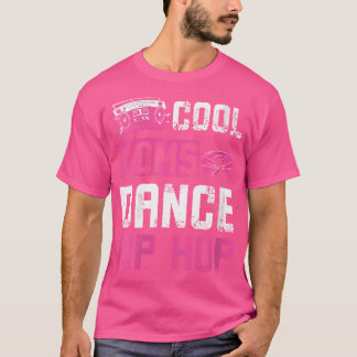 T-shirt Femmes Cool Moms Danse Hip hop