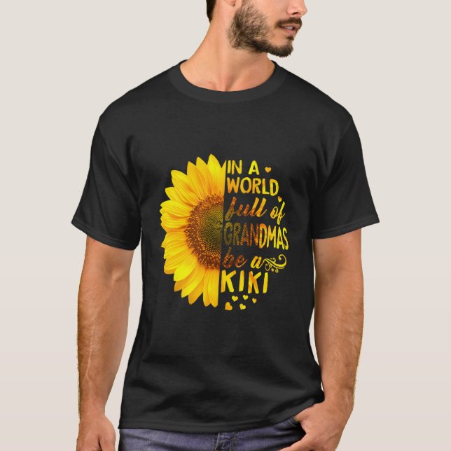 T-shirt Femmes Dans Un Monde Plein De Mamans Be Kiki Sunfl (Devant)