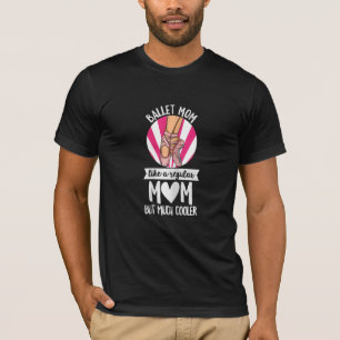 T-shirt Femmes Dansant Ballerina Pour Une Maman De Ballet