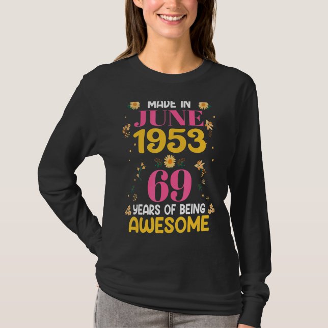 T-shirt Femmes De 69 Ans Fabriquées En Juin 1953 Anniversa (Devant)