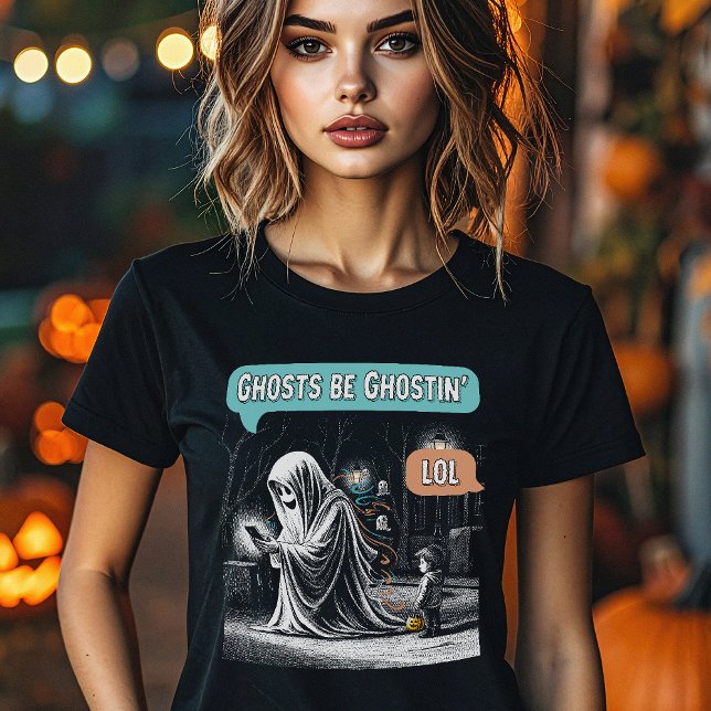 T-shirt Femmes de Ghosts Be Ghostiln'LOL (Créateur téléchargé)