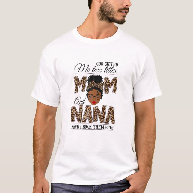 T-shirt FEMMES Dieu M'a offert deux titres Maman Nana Leop (Devant)