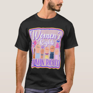 T-shirt Femmes Droits des femmes autonomisation des femmes