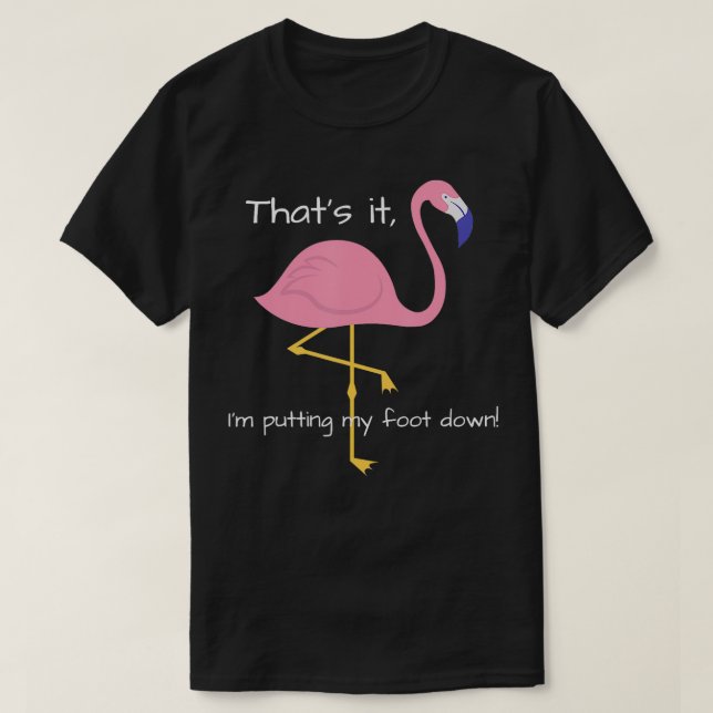 T-shirt FEMMES drôle slogan Flamant rose humour maman cade (Design devant)