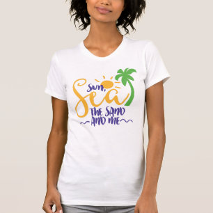 T-shirt Femmes du soleil, de la mer, du sable et moi