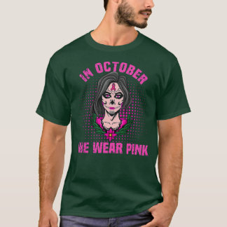 T-shirt Femmes En Octobre nous portons rose Ruban Éffrayan