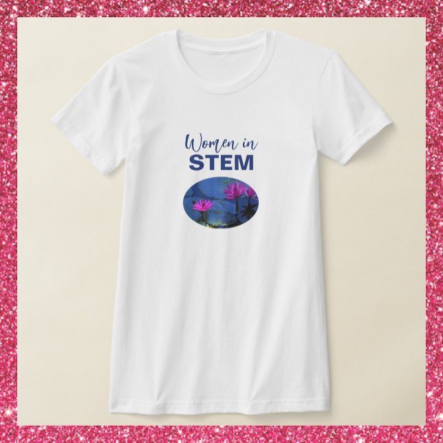 T-shirt Femmes en STEM (Créateur téléchargé)