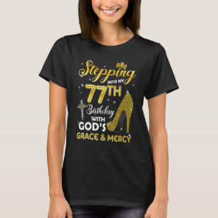 T-shirt Femmes Entrant Dans Mon 77E Anniversaire Avec Dieu