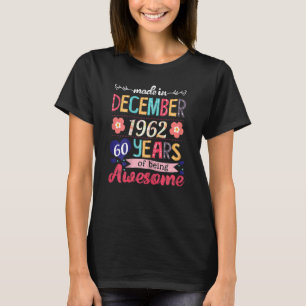 T-shirt Femmes Fabriquées En Décembre 1962 60 Ans Être Awe