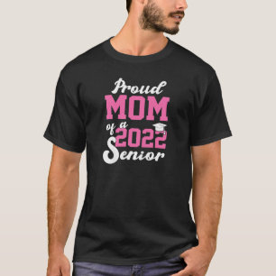 T-shirt Femmes Fier Maman D'Un Diplôme Supérieur De 2022