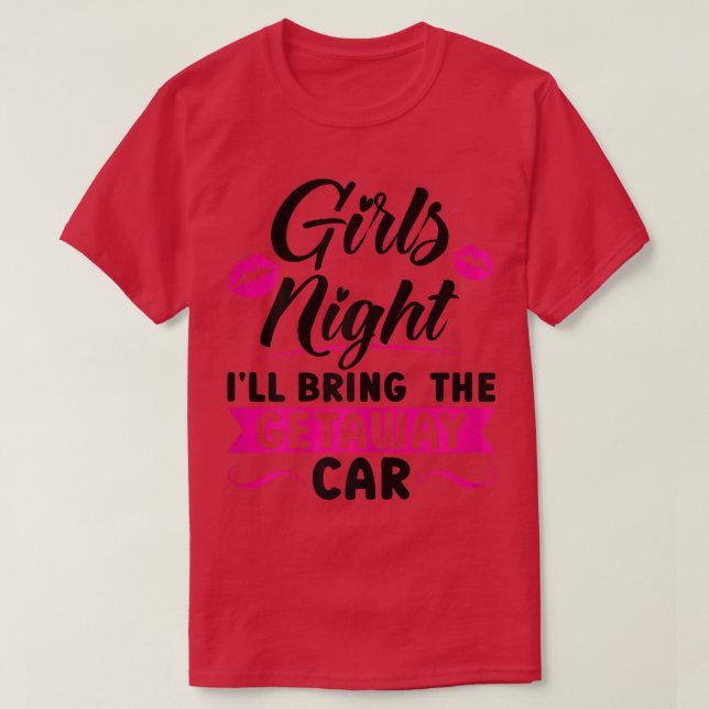 T-shirt Femmes Filles nuit J'apporterai la partie voiture  (Design devant)