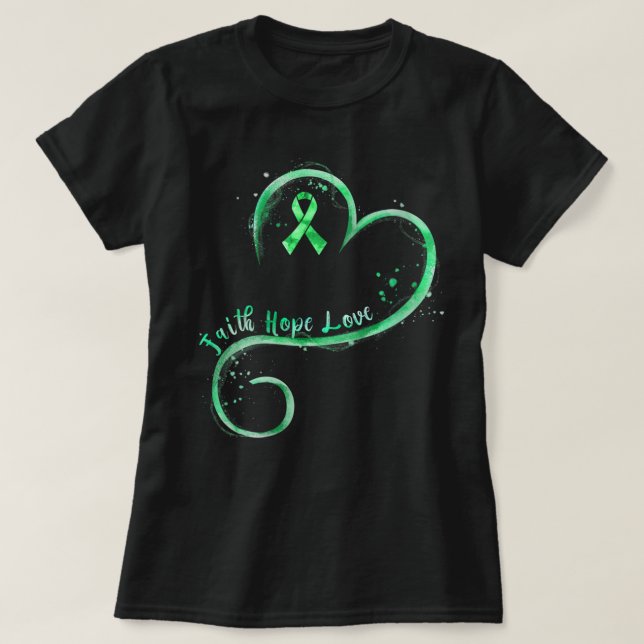T-shirt FEMMES Foi Hope Love Green Ribbon Maladie du rein (Design devant)