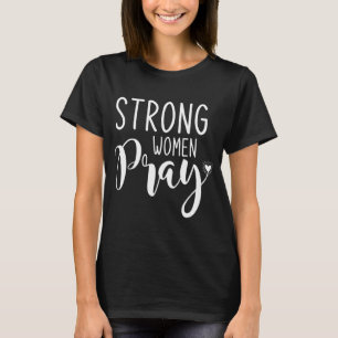 T-shirt Femmes fortes Priez Jésus