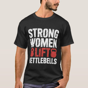 T-shirt Femmes fortes soulèvent des kettlebells Gym de spo