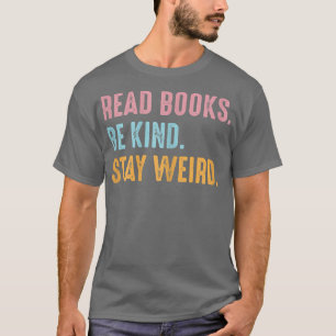 T-shirt FEMMES Funny Retro Lire des livres Be Kind Restez 
