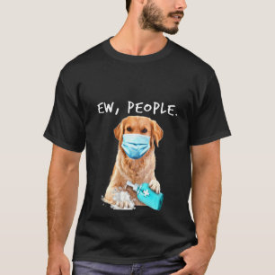 T-shirt Femmes Golden Retriever Ew Personnes Portant Un Vi