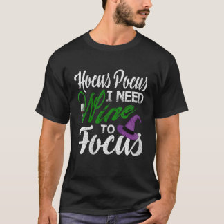 T-shirt Femmes Hocus Pocus J'Ai Besoin De Vin Pour Concent