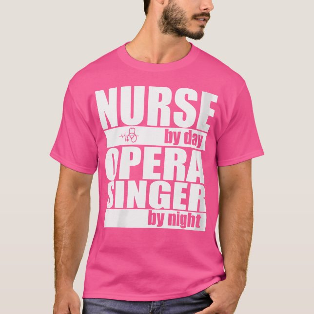 T-shirt Femmes Infirmière Par Jour Chanteur D'Opéra Par Nu (Devant)