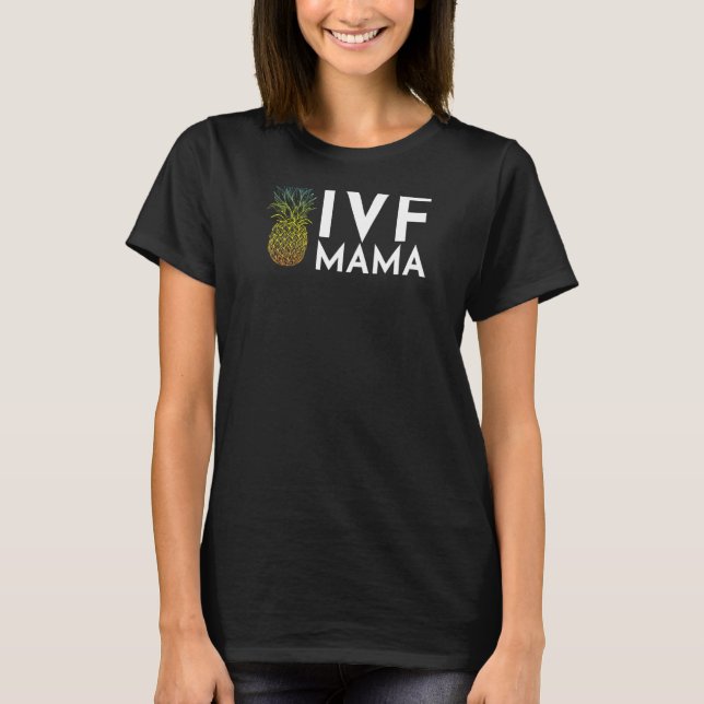 T-shirt Femmes Ivf Mama jour de transfert d'infertilité Fe (Devant)