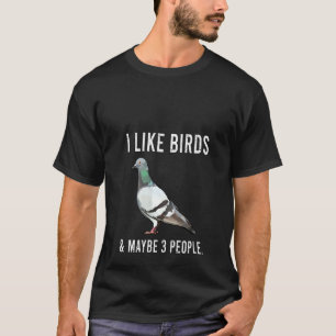 T-shirt Femmes J'Aime Les Oiseaux De Pigeon Et Peut-Être 3