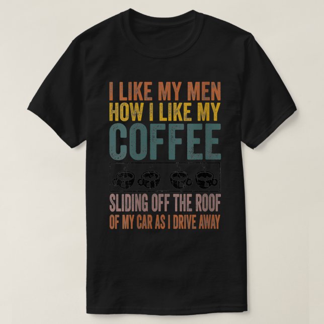 T-shirt Femmes J'Aime Mes Hommes Comment J'Aime Mon Café G (Design devant)
