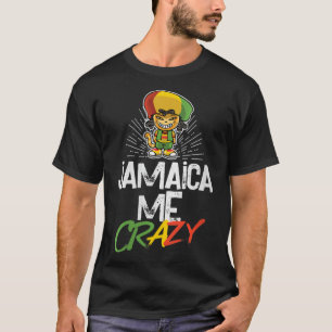 T-shirt Femmes Jamaïque Me Crazy Jamaïcain Reggae Funny Ca