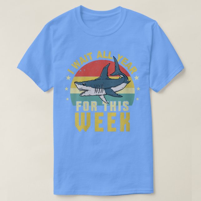 T-shirt Femmes J'Attends Toute L'Année Pour Cette Semaine  (Design devant)