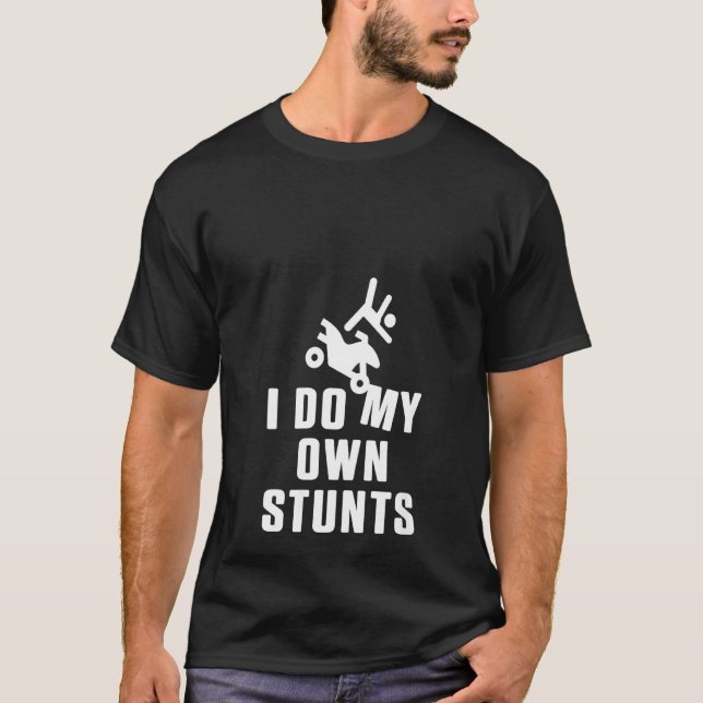 T-shirt Femmes Je Fais Mes Propres Stunts Motocross Atv Bi (Devant)