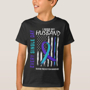 T-shirt Femmes Je Manque Mon Mari Suicide Sensibilisation