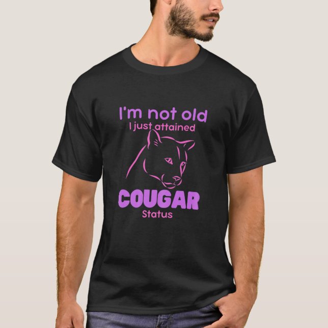 T-shirt Femmes Je ne suis pas vieille Je suis un cougar dr (Devant)