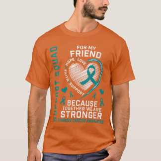 T-shirt Femmes Je Porte Du Turquoise Pour Mon Amie Ovarian