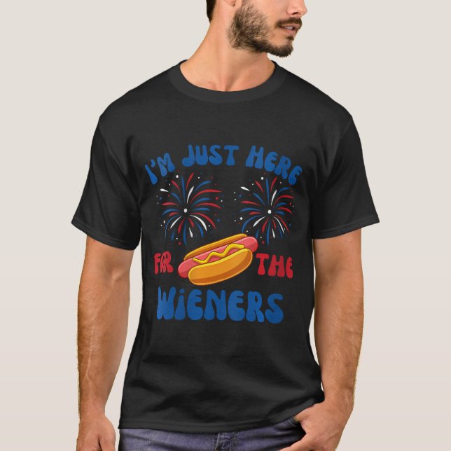 T-shirt Femmes Je Suis Juste Ici Pour Weiners Drôle 4 Juil (Devant)