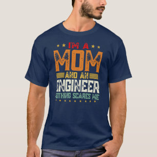 T-shirt Femmes Je suis maman et ingénieur Drôle Mère