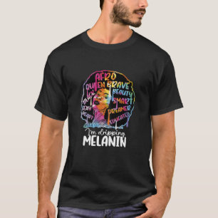 T-shirt Femmes Je Suis Ruisselante De Mélanine Reine Femme